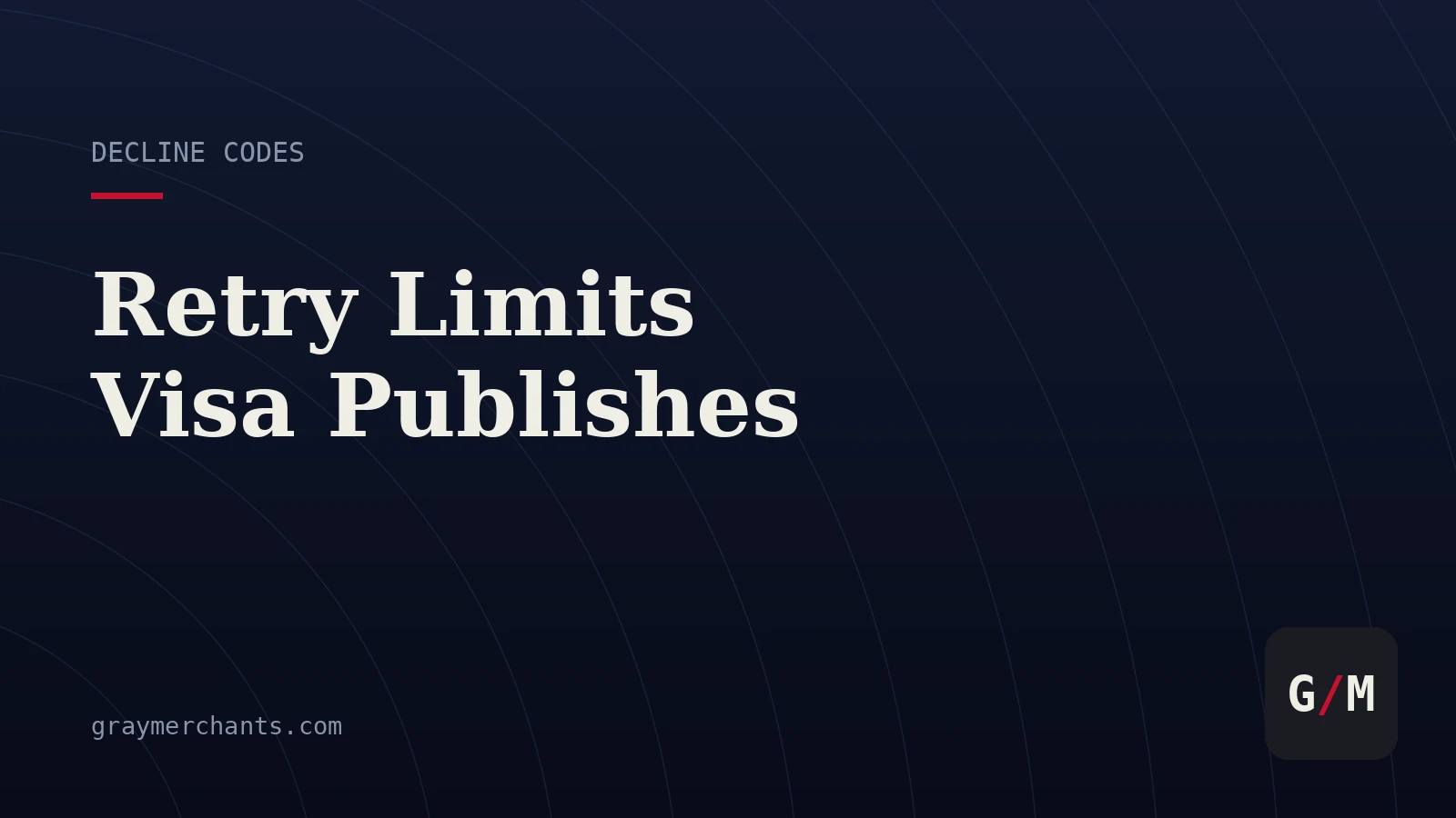 Decline Codes and Retry Limits: What the Visa Rules Permit