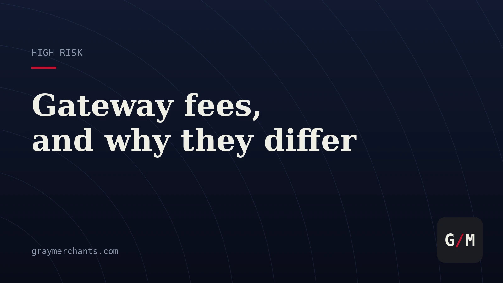 Gateway Fees for High Risk Merchants: What You Pay and Why