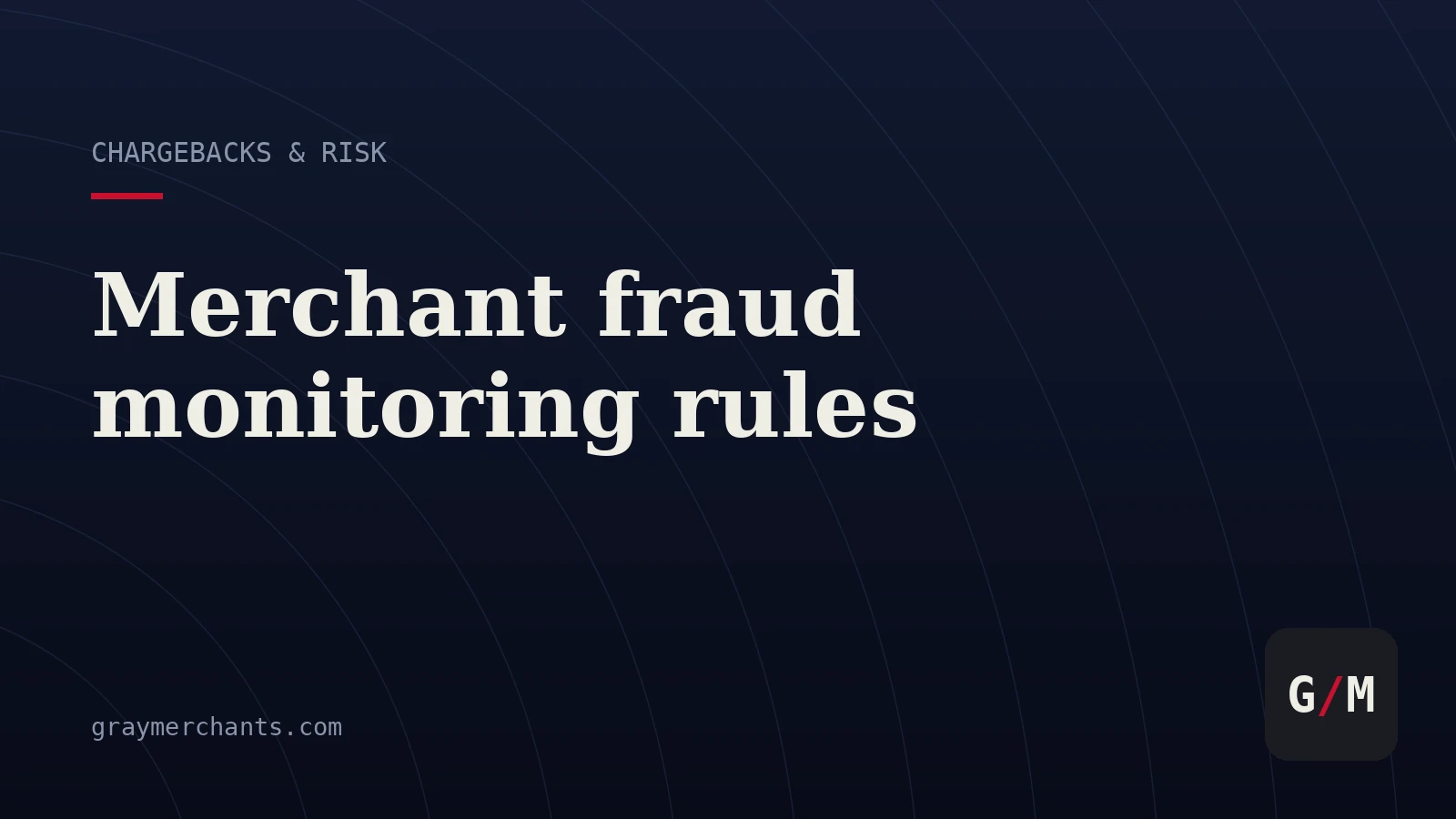 Merchant Fraud Monitoring: Four Rules You May Miss