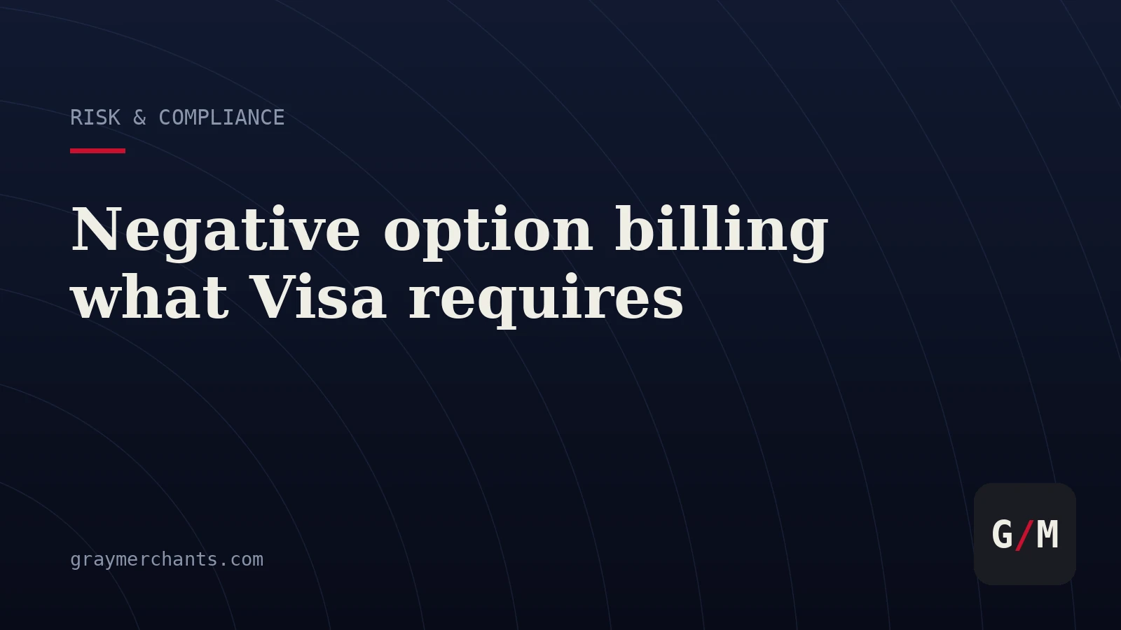 Negative Option Billing: What Visa Requires