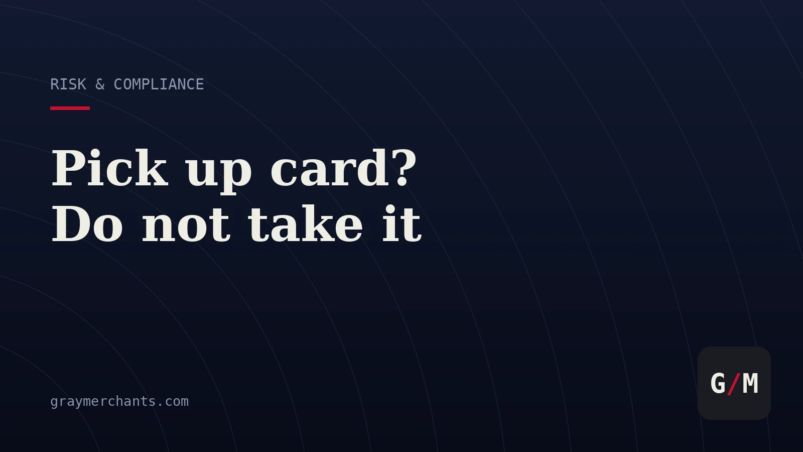 Pickup Response: What to Do When the Terminal Says Pick Up Card