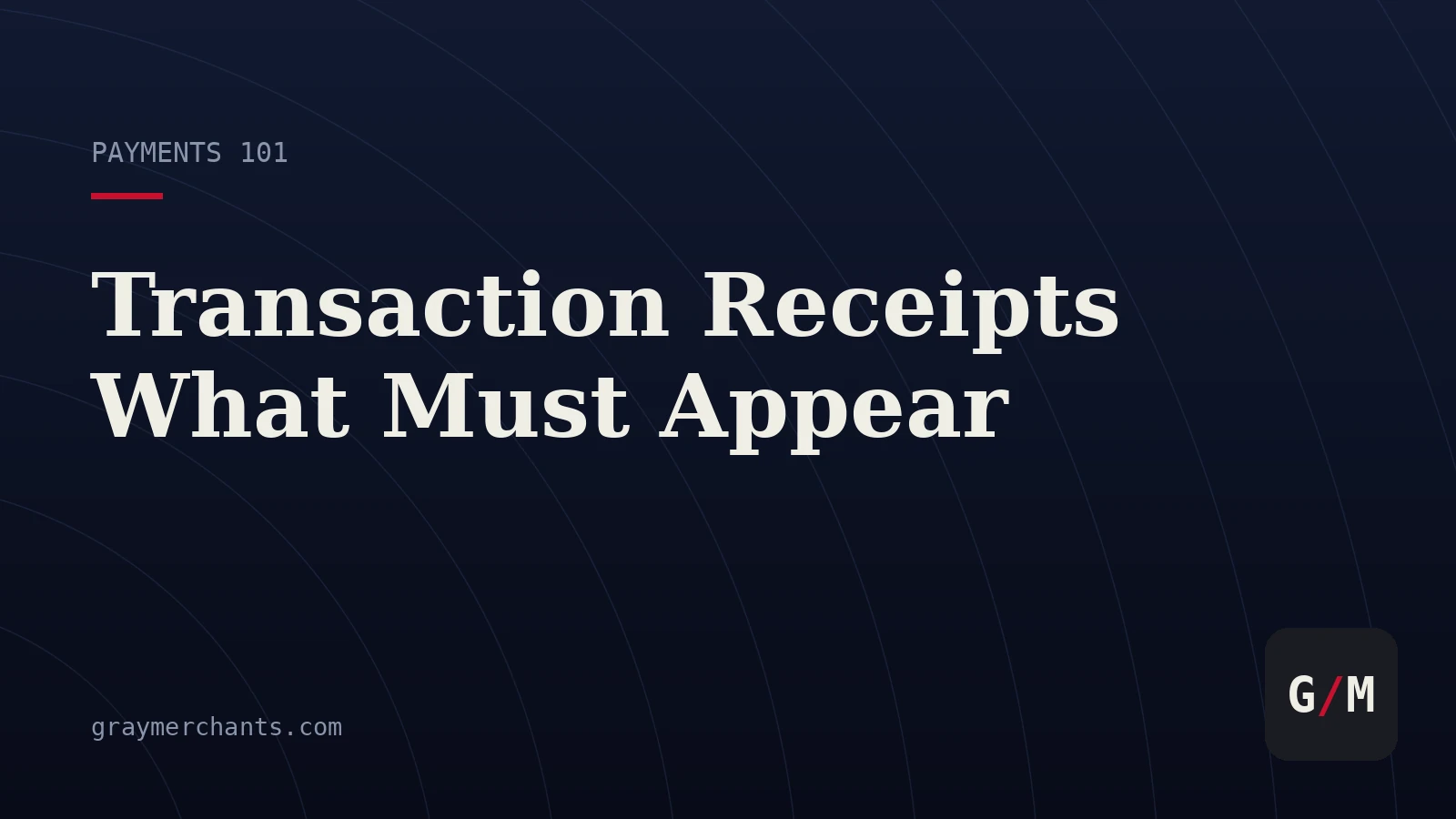Transaction Receipt Rules: What Must Appear